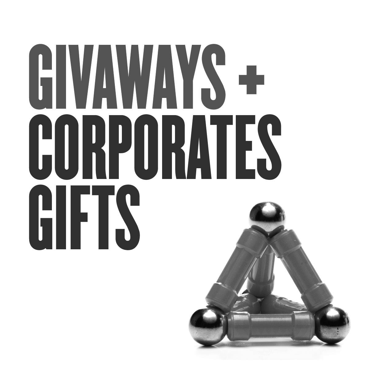 Giveaways and corporate gifts